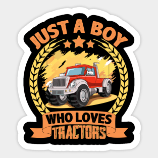 Just A Boy Who Loves Tractors Sticker